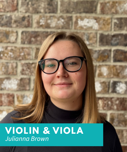 Julianna Brown – Violin & Viola